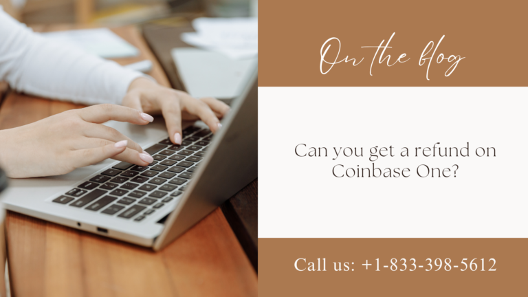 Read more about the article Can you get a refund on Coinbase One?